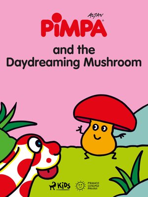 cover image of Pimpa and the Daydreaming Mushroom
